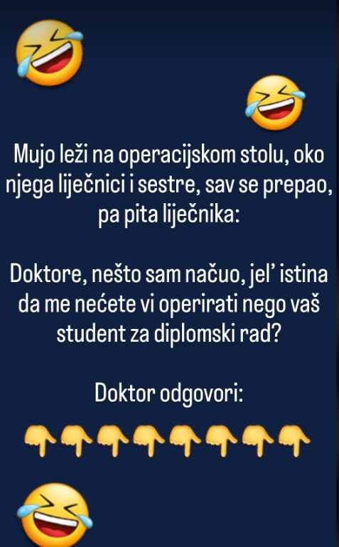 VIC ZA KOJI MORATE ZNATI: Mujo leži na operacijskom stolu