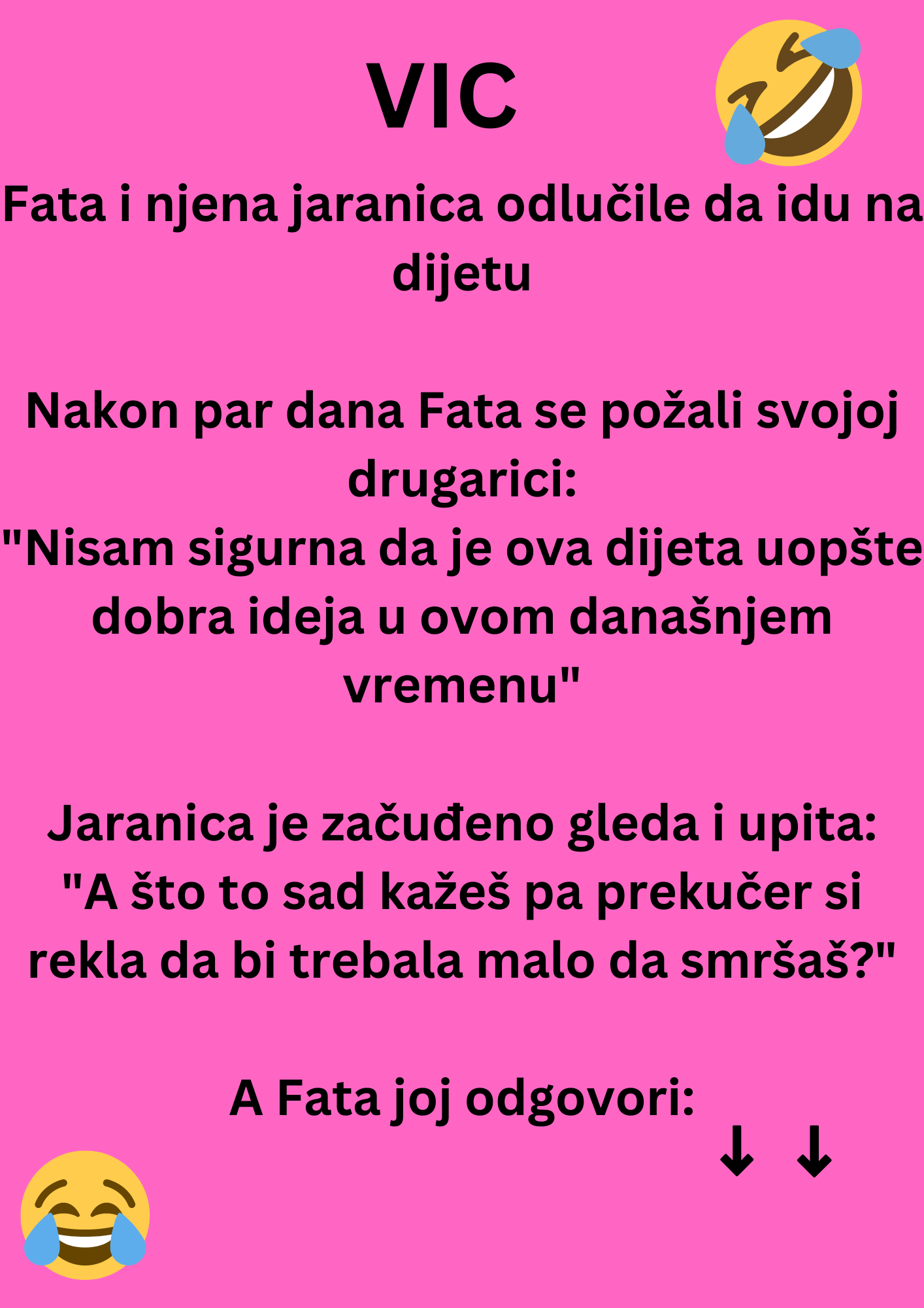 VIC DANA: Fata i njena jaranica odlučile da idu na dijetu