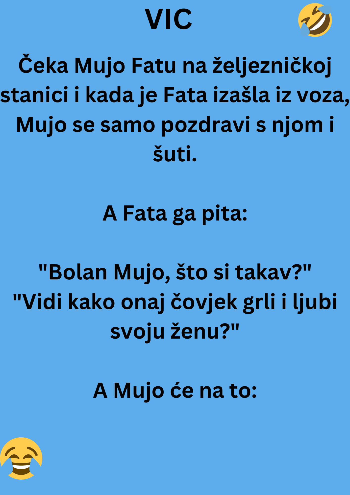 VIC DANA: Čeka Mujo Fatu na željezničkoj stanici…