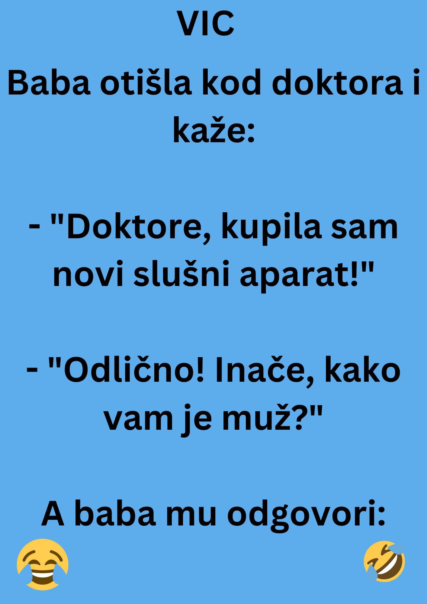 VIC DANA: Baba otišla kod doktora