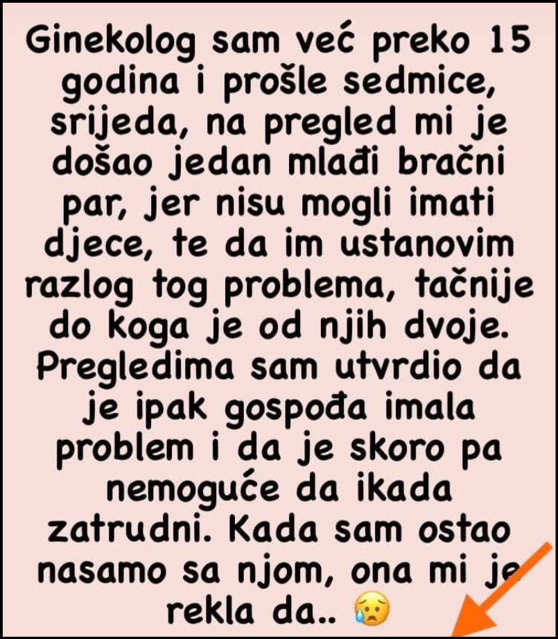 “Ginekolog sam i skoro mi je na pregled došla djevojka sa svojim vjerenikom”