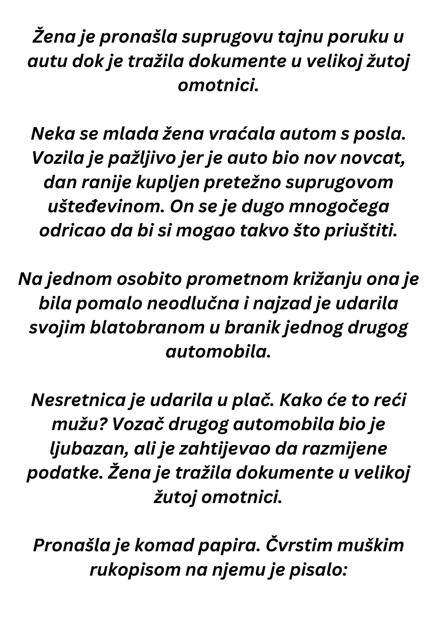 Poučna priča: Dok je tražila dokumente, pronašla je suprugovu tajnu poruku u autu