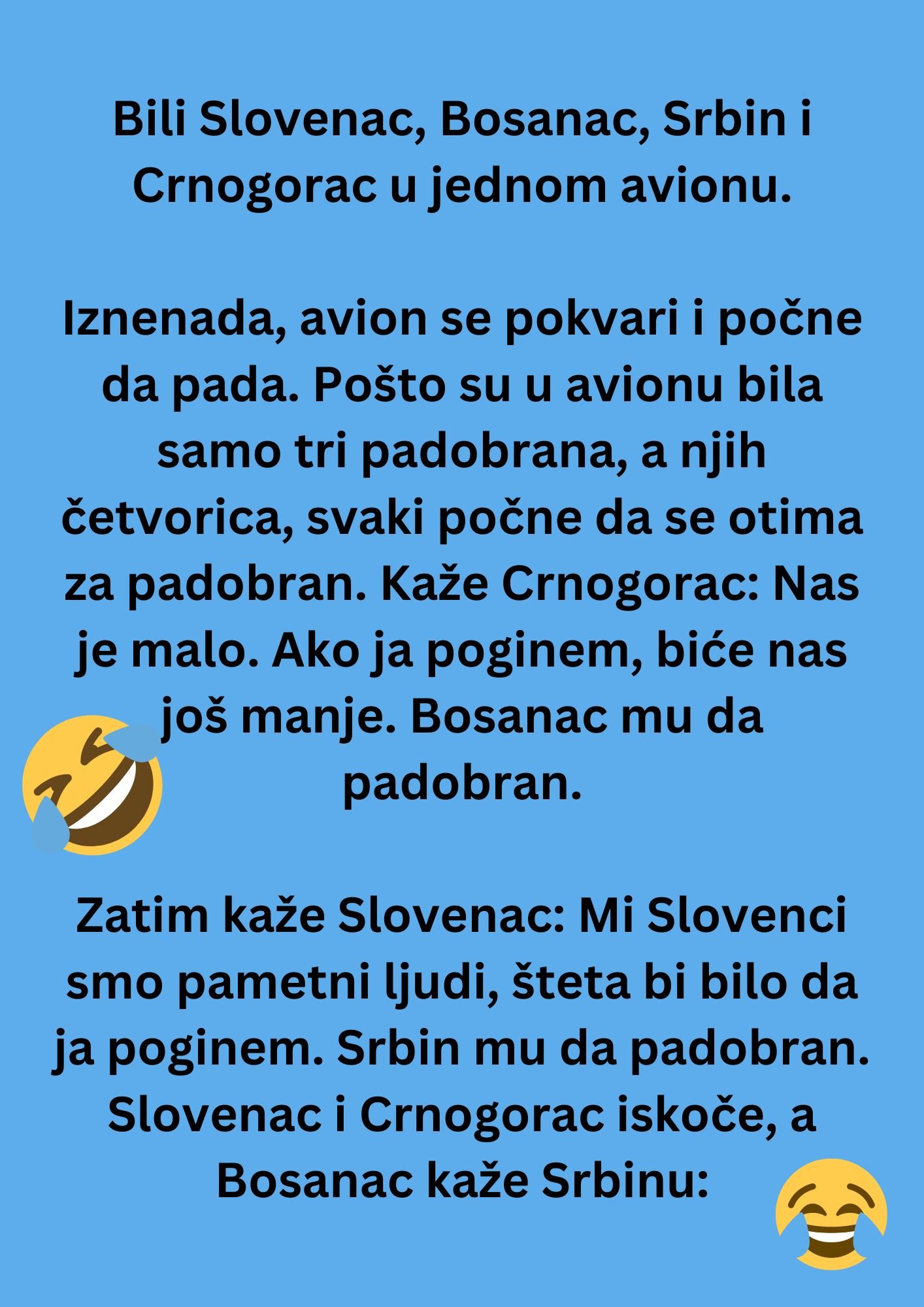 VIC: BILI U AVIONU SRBIN, BOSANAC, CRNOGORAC I SLOVENAC