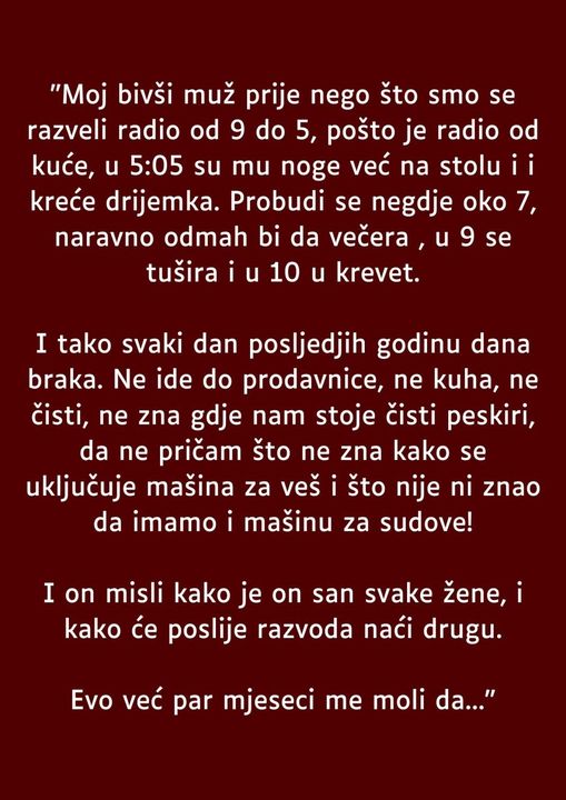 “Moj bivši muž prije nego što smo se razišli radio od 9 do 5…”