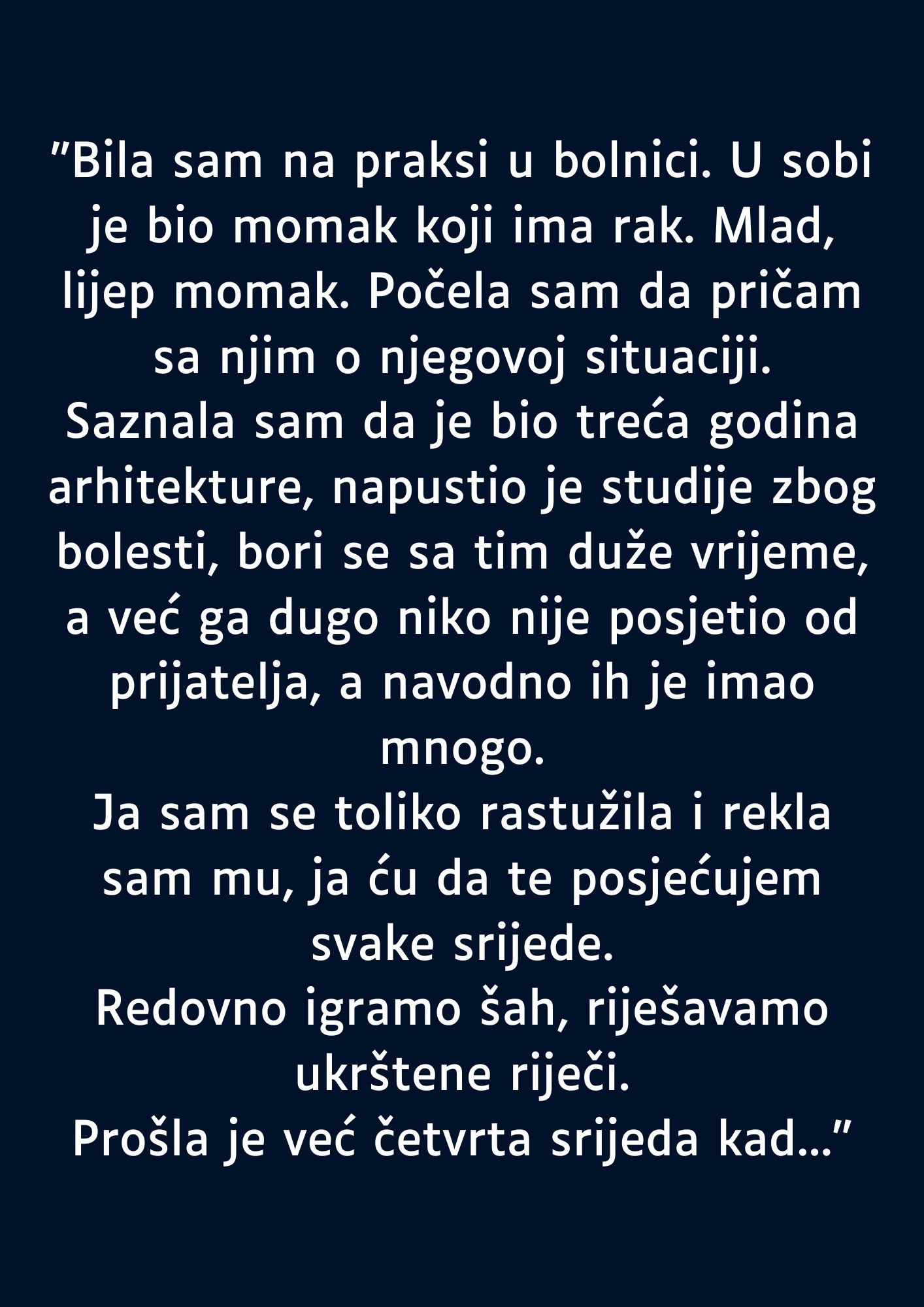 “Bila sam na praksi u bolnici…”