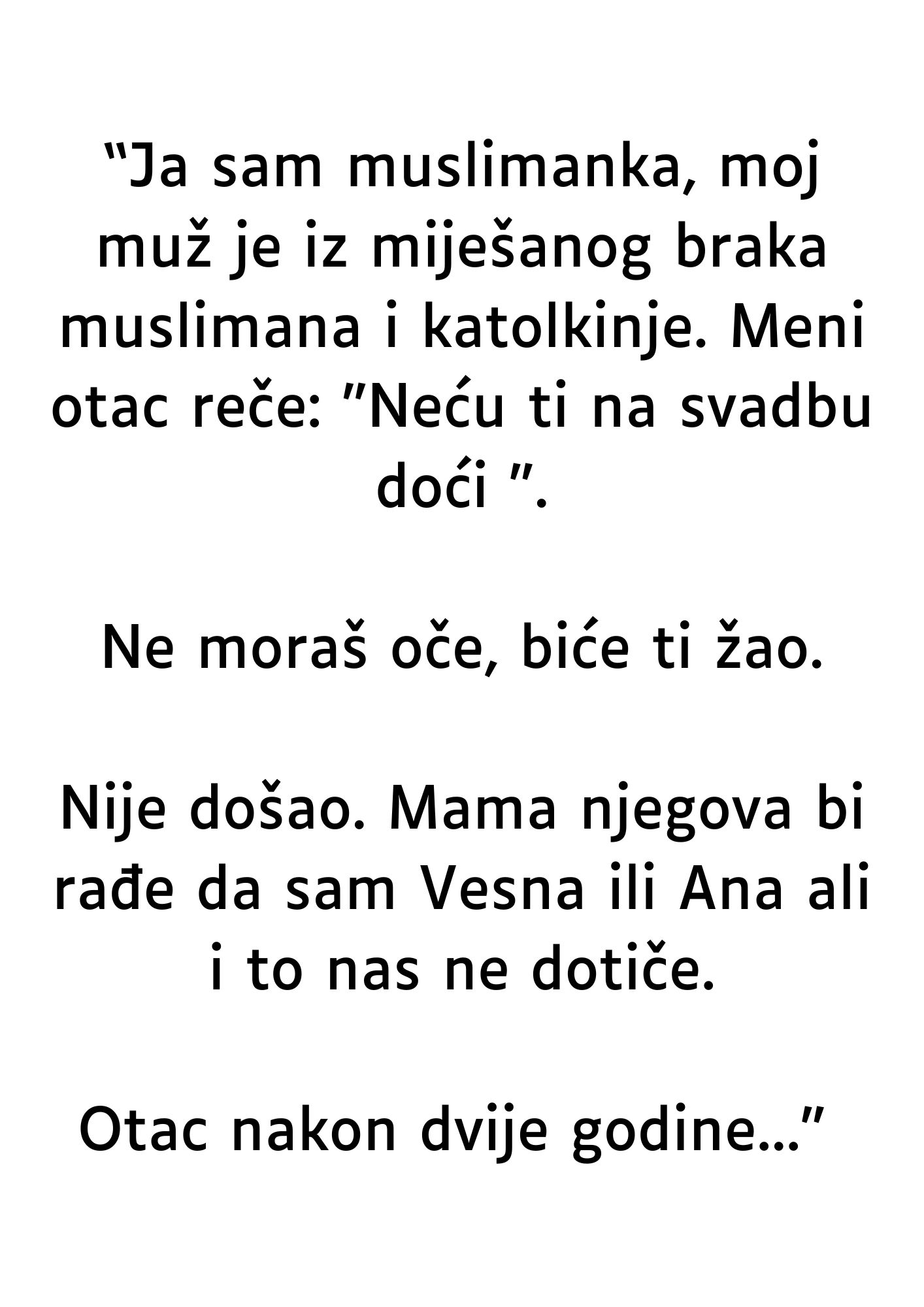 Moj tata mi nije došao na svadbu: Udala sam se, a nakon 2 godine…