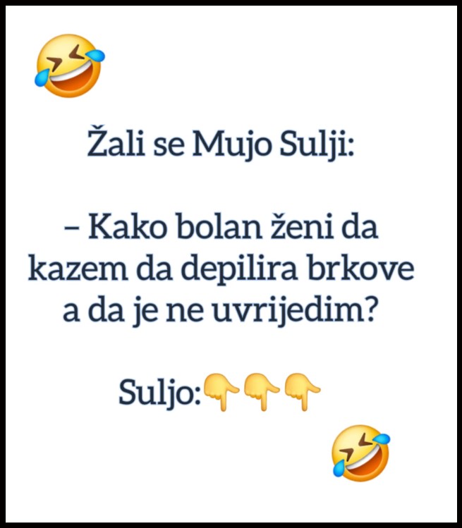 Žali se Mujo Sulji