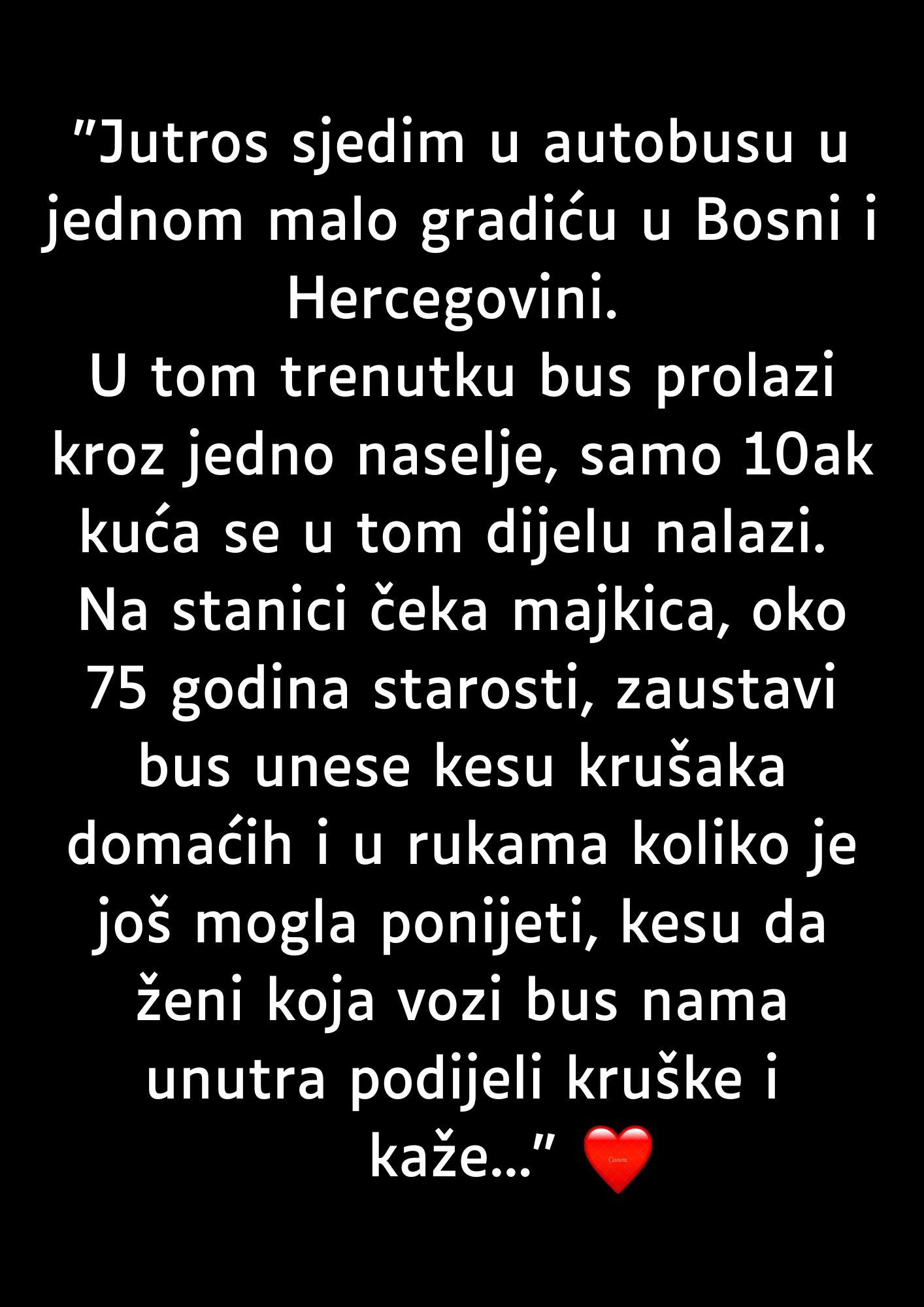 “Jutros sjedim u autobusu u jednom malo gradiću u Bosni i Hercegovini…”