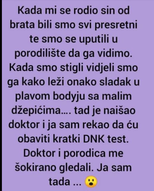 “Kada mi se rodio sin od brata bili smo svi presretni”