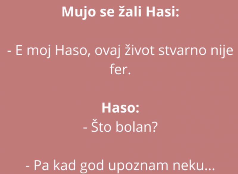 VIC DANA: Žali se Mujo Hasi…