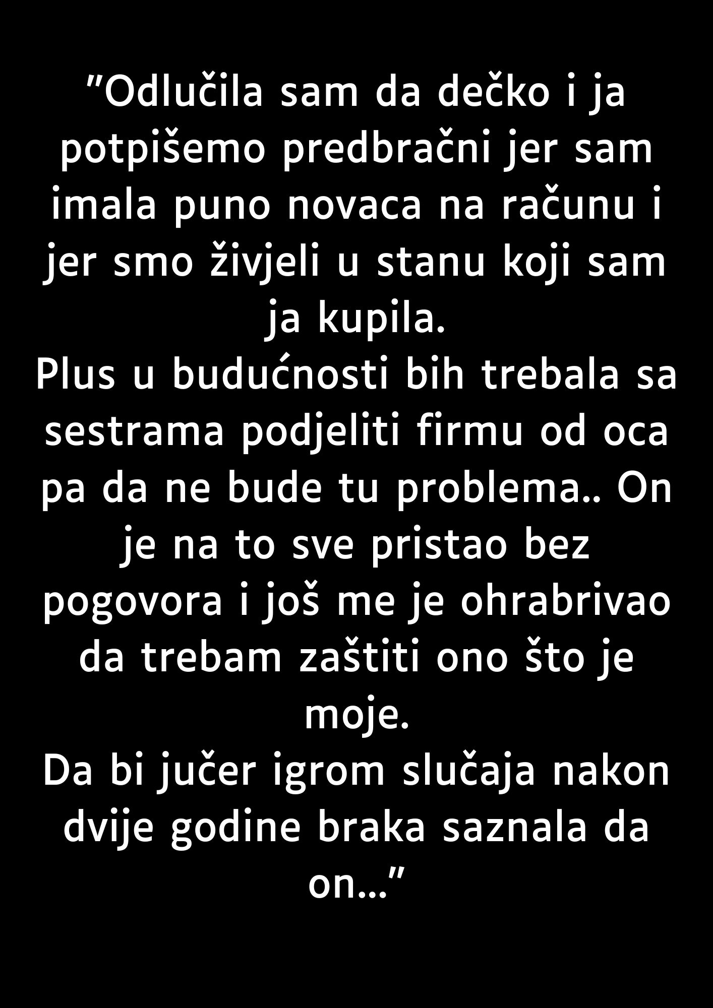 “Odlučila sam da dečko i ja potpišemo predbračni…”