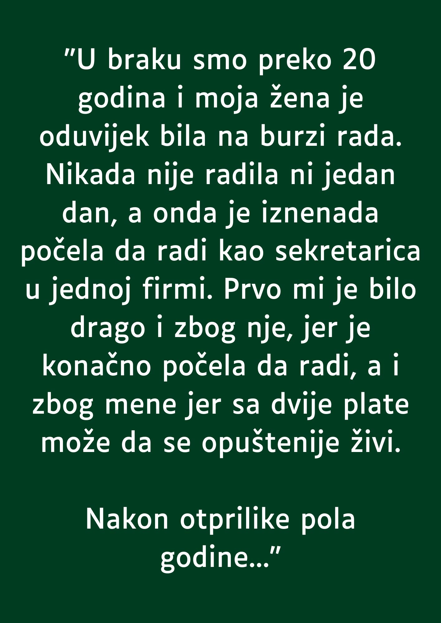 “U braku smo preko 20 godina…”