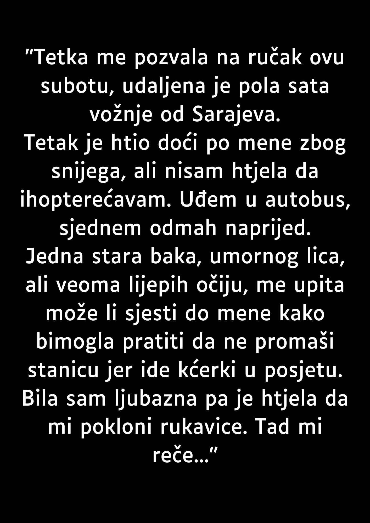 “Tetka me pozvala na ručak ovu subotu…”