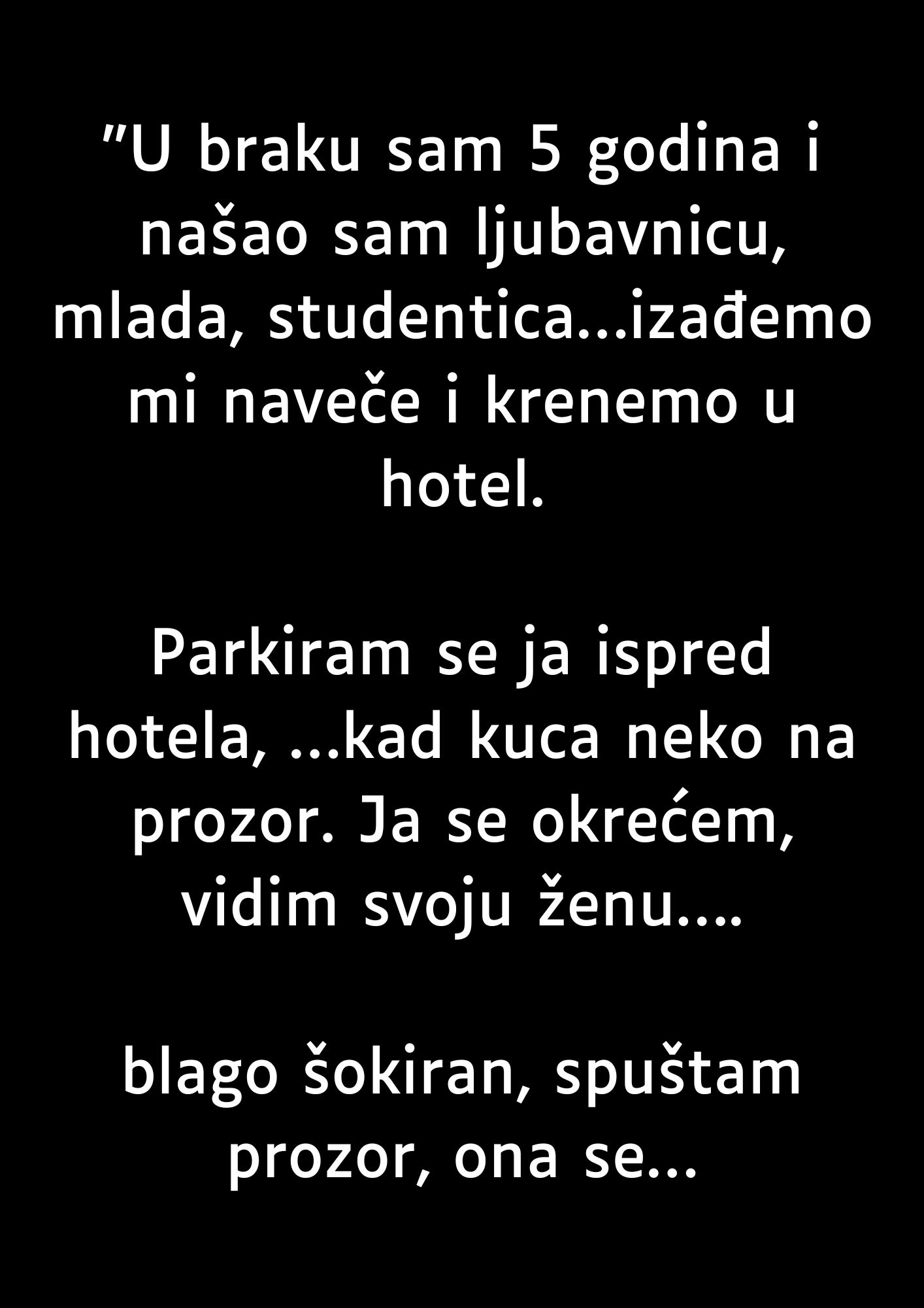 “U braku sam 5 godina i našao sam ljubavnicu…”