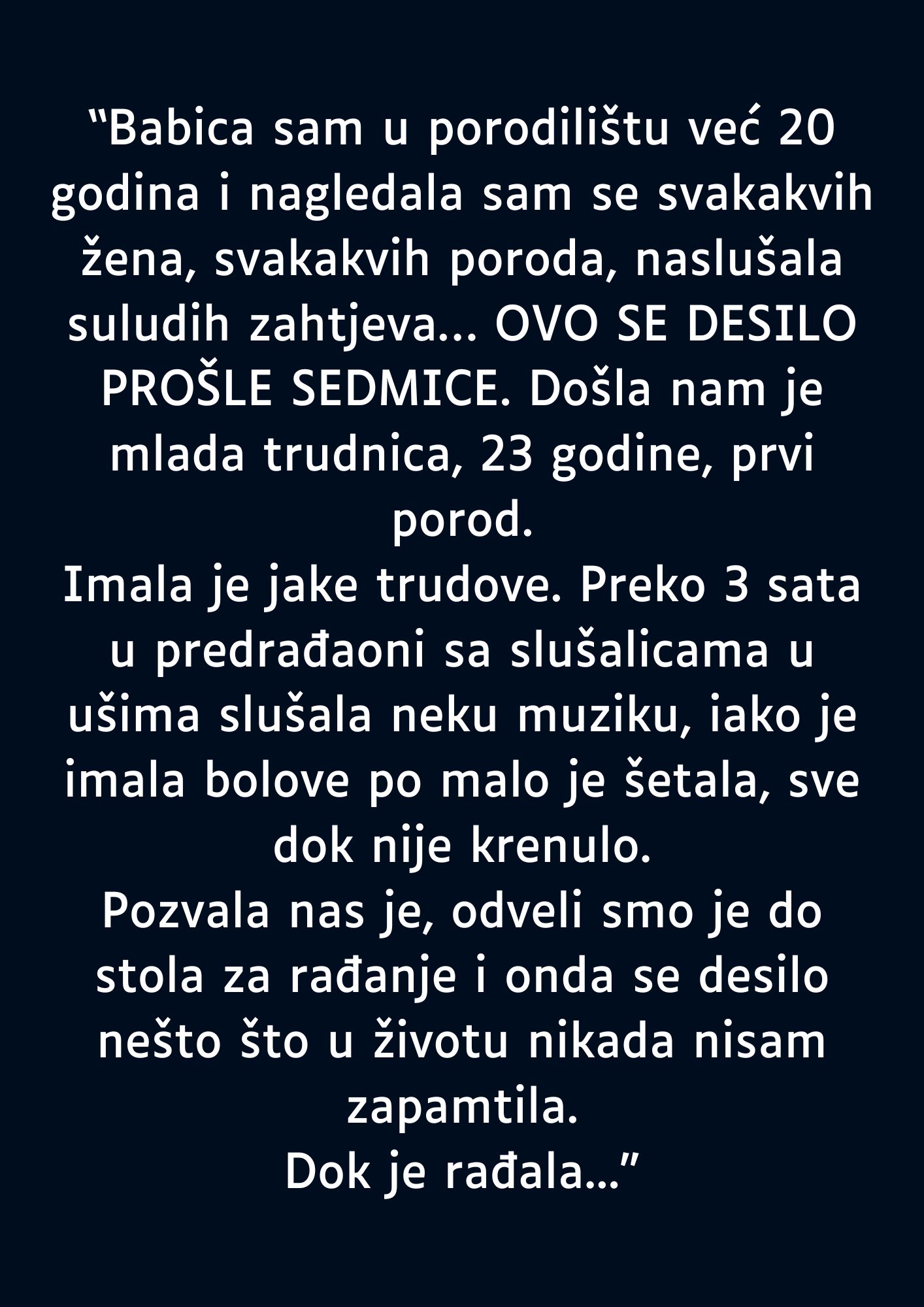 “Babica sam u porodilištu…”