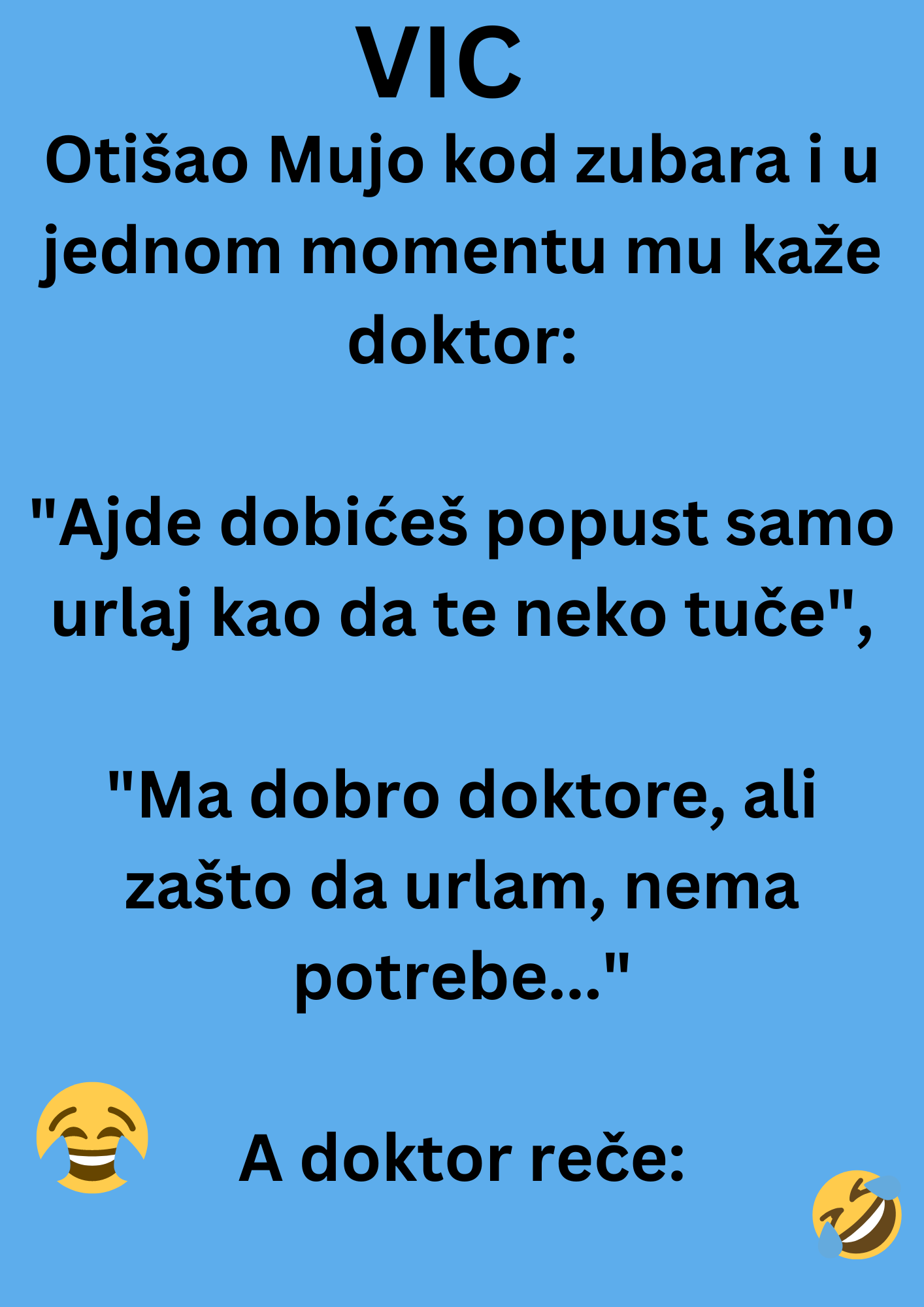 VIC: Mujo kod zubara