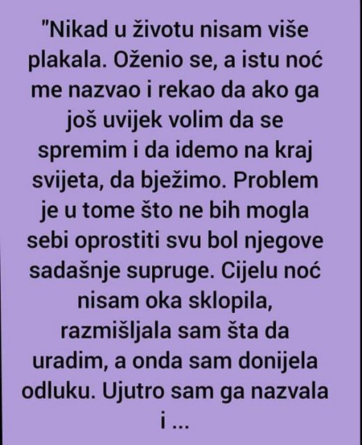 “Nikad u životu nisam više plakala: Oženio se, a istu noć me nazvao…”