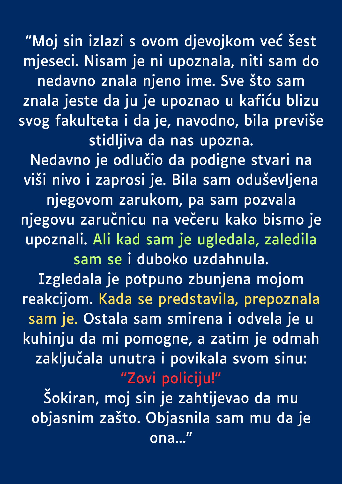 “Moj sin izlazi s ovom djevojkom već šest mjeseci…”