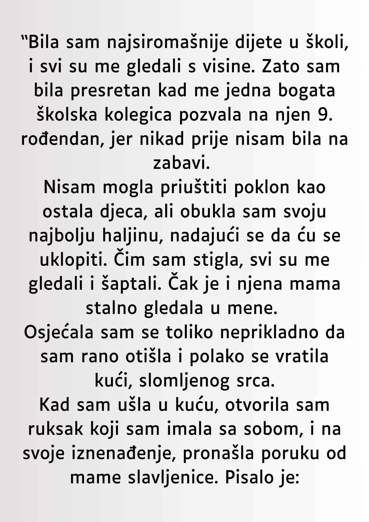 “Bila sam najsiromašnije dijete u školi…”