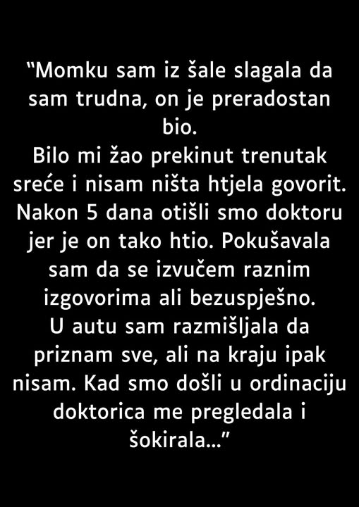 “Momku sam iz šale slagala da sam u drugom stanju…”