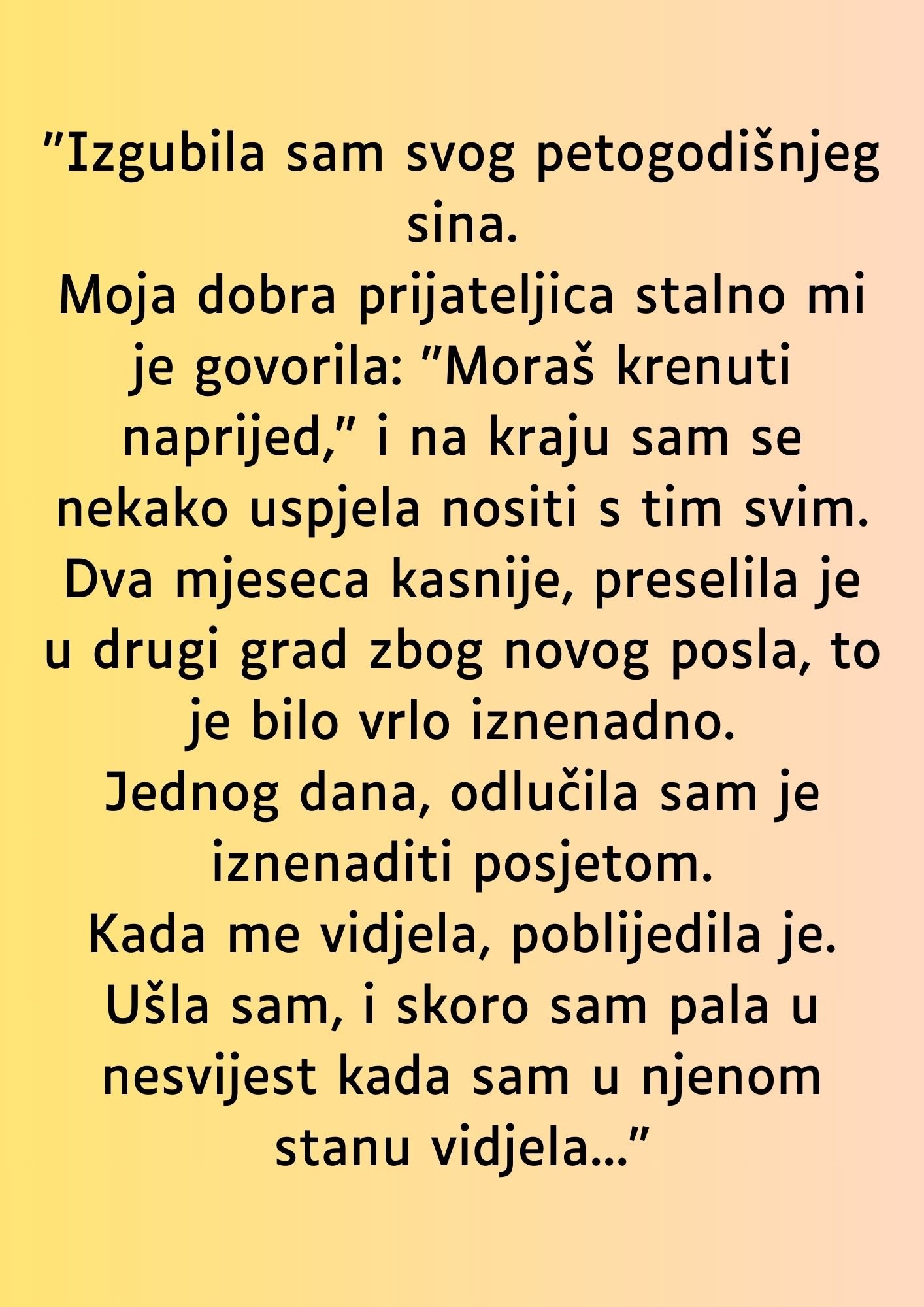 “Izgubila sam svog petogodišnjeg sina…”