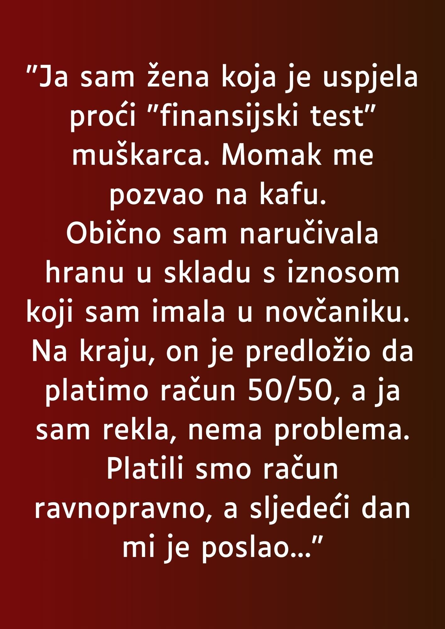 “Ja sam žena koja je uspjela proći…”