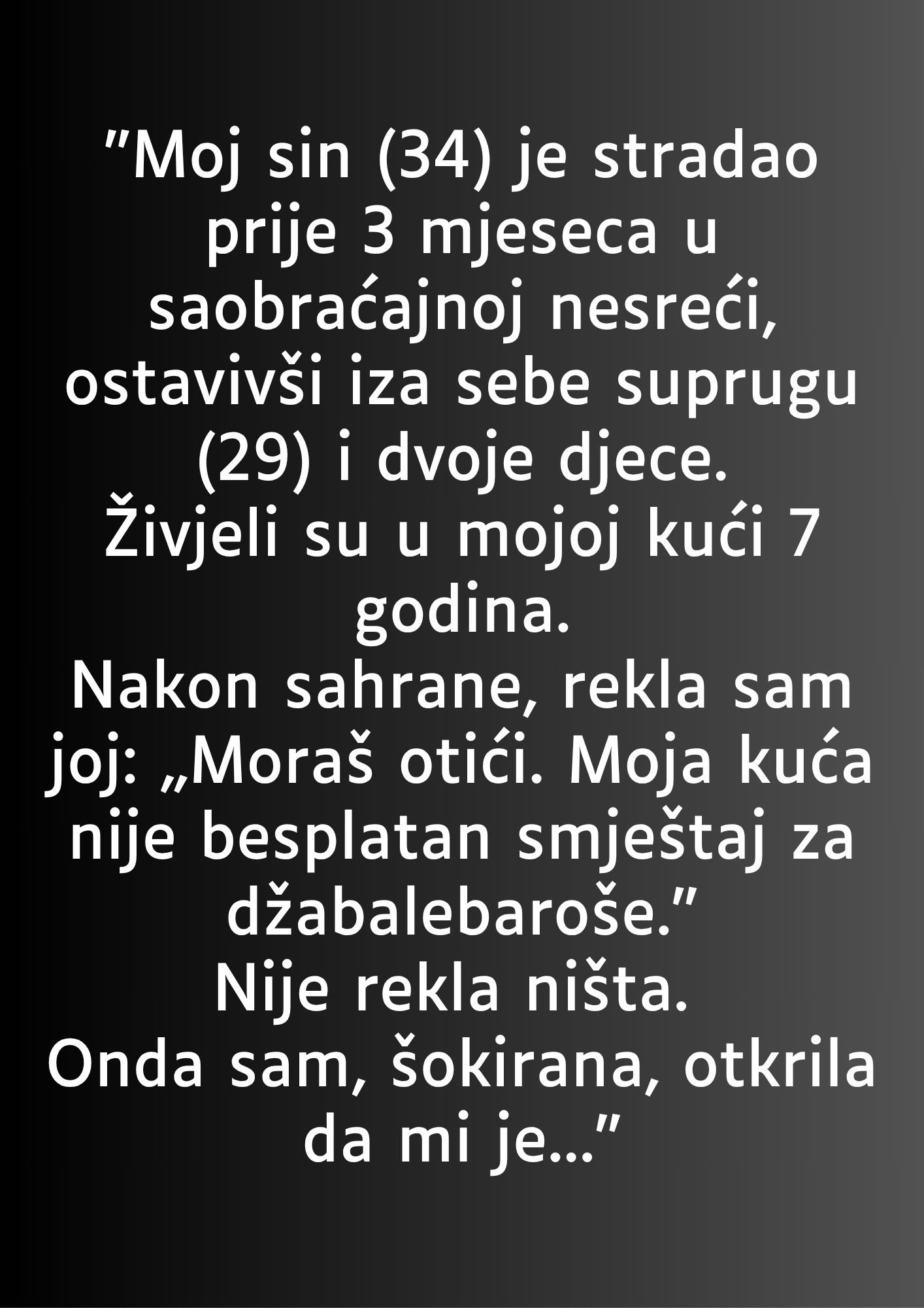 “Moj sin (34) je stradao prije 3 mjeseca…” “Moj sin (34) je stradao prije 3 mjeseca…”